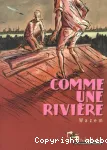 Comme une rivière