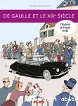 De Gaulle et le XXe siècle