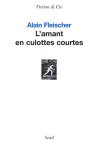 L'amant en culottes courtes