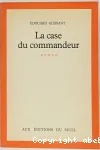 La Case du commandeur