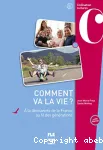 Comment va la vie?