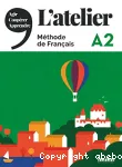 L'atelier A2. Méthode de Français