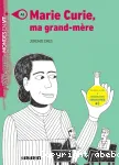 Marie Curie, ma grand-mère