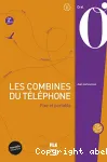 Les combines du téléphone fixe et portable