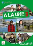 A la une 3. Au cœur du monde francophone ; A2-B1