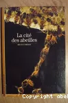 La cité des abeilles