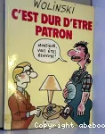 C’est dur d’être patron