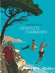 Les reflets changeants