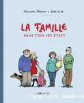 La famille dans tous ses états