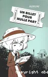 Un billet pour nulle part