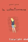 La collectionneuse