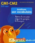 Améliorer son vocabulaire CM1 CM2