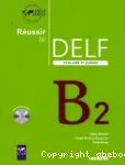 Réussir le DELF - Scolaire et junior