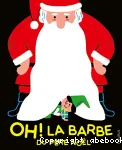 Oh ! La barbe du Père Noël