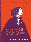 George Sand, fille du siècle