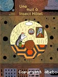 Une nuit à Insect'Hôtel