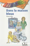 Dans la maison bleue