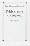 Petits crimes conjugaux