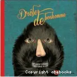 Drôle de bonhomme