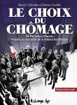 Le choix du chômage