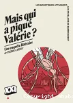 Mais qui a piqué Valérie?