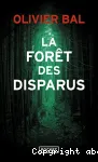 La forêt des disparus