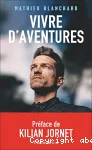 Vivre d'aventures