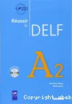 Réussir le DELF A2