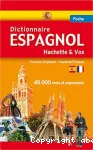 Dictionnaire espagnol Hachette & Vox