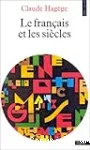 Le français et les siècles