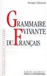 Grammaire vivante du français