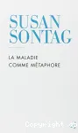 La maladie comme métaphore