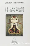 Le langage et ses maux