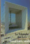 Le triomphe des arcs