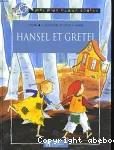 Hansel et Gretel