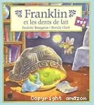 Franklin et les dents de lait