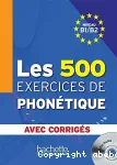 Les 500 exercices de phonétique B1 / B2