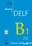 Réussir le DELF B1