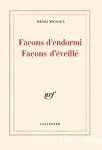 Façons d'endormi façons d'éveillé