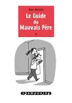 Le guide du mauvais père 3