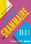 Exercices de Grammaire B1