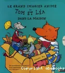 Le grand imagier animé de Tom et Léa