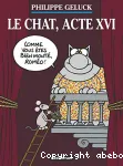 Le chat, acte XVI