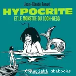 Hypocrite et le monstre du Loch-Ness