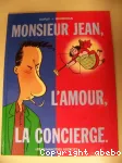 Monsieur Jean, l'amour, la concierge