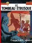 Le tombeau étrusque