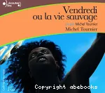 Vendredi ou la vie sauvage