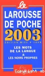 Le Larousse de poche 2003