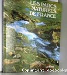 Les parcs naturels de France