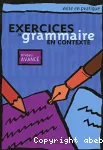 Exercices de grammaire en contexte: Niveau avancé